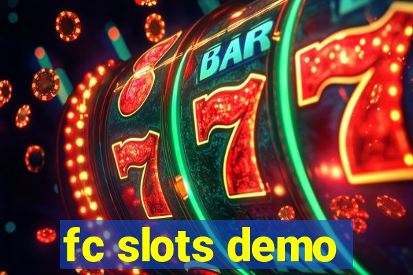 fc slots demo